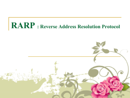ARP : Address Resolution Protocol