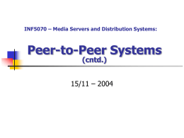INF5070 – Media Servers and Distribution Systems