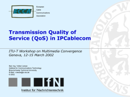 Transmission QoS in iPCablecom