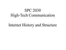 SPC 3750 High-Tech Communication Spring 1998 Internet History