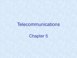 Chapter 5: Telecommunications