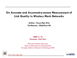 Link asymmetry - GIST Networked Computing Systems Laboratory