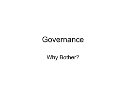 Governance-Why Bother?