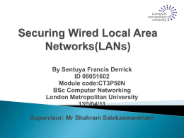 Securing Wired Local Area Networks(LANs)