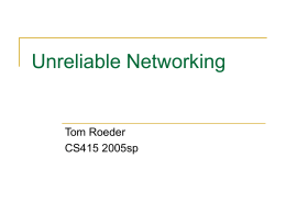 Unreliable Networking