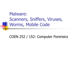 Viruses, Worms, Malicious Mobile Code, Trojans, Rootkits