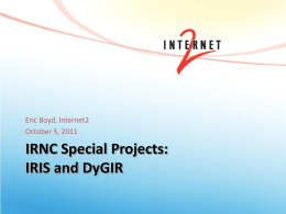 IRIS and DyGIR - International Networks at IU