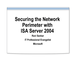Securing Perimeter with ISA Server 2004