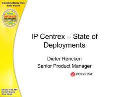 IP Centrex – State of Deployments