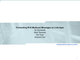 Forwarding IPv6 Multicast Messages on Link-layer