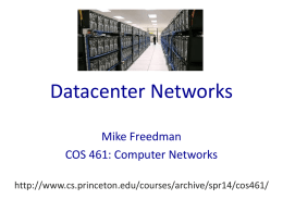 Datacenter Networks Mike Freedman COS 461: Computer Networks