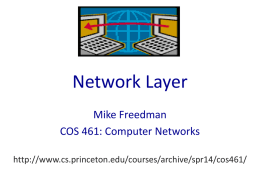 Network Layer Mike Freedman COS 461: Computer Networks