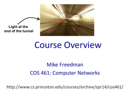 Course Overview Mike Freedman COS 461: Computer Networks