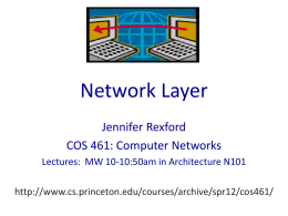Network Layer Jennifer Rexford COS 461: Computer Networks