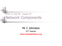 Network Components [P3, P4]