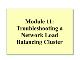 Module 11: Troubleshooting a Network Load Balancing Cluster