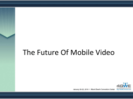 The Future Of Mobile Video