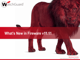 What`s New in Fireware v11.11
