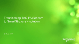 Why transition TAC I/A Series to SmartStruxure solution?