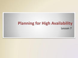 Chapter 7 - Planning for High Availability