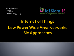 Low Power Wide Area Networks (LPWANs)