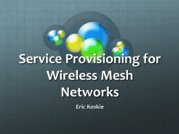 Service Provisioning for Wireless Mesh Networks