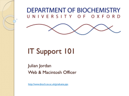 IT Support 101 in the Department of Biochemistry