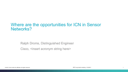 Where are the opportunities for ICN in Sensor Networks?