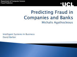 Fraud Prediction in Businesses and Banks