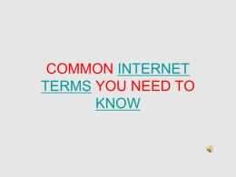 COMMON INTERNET TERMS YOU NEED TO KNOW