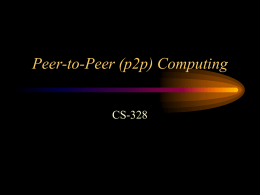 Peer-to-Peer (p2p) Computing