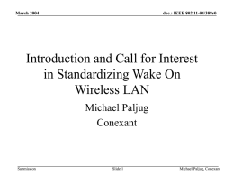 Introduction and Call for Interest in Standardizing Wake On Wireless