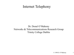 Internet Telephony - Trinity College Dublin