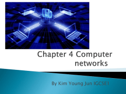 Computer network - Kim Young Jun SIS IGCSE1 Coordinated Subject