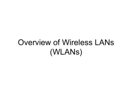 Overview of Wireless LANs (WLANs)