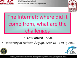 Les Cottrell – SLAC University of Helwan / Egypt, Sept 18 – Oct 3