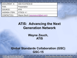 ATIS Advancing the Next Generation Network - GSC-15