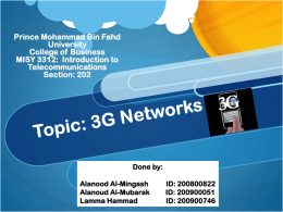 Topic: 3G Networks - Prince Mohammad Bin Fahd University