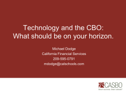 Technology and the CBO: What should be on your horizon.