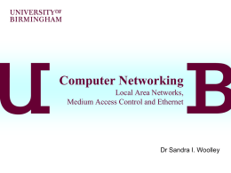 Local area networks, medium access control and Ethernet