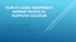 How to Guide: Inexpensive Internet Protocol Telephony Solution
