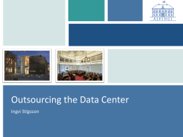 Data Center outsourced