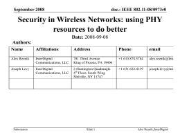 Security in Wireless Networks: using PHY resources to do better