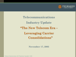 The New Telecom Era – Leveraging Carrier Consolidations