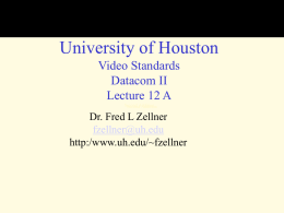 VideoStandards - University of Houston
