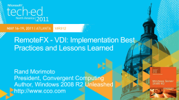 VIR312: RemoteFX - VDI: Implementation Best Practices and