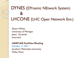 DYNES_LHCONE_SMU_FacMtg_Oct2011x