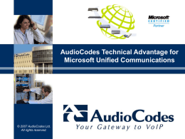 AudioCodes Technical Advantage for Microsoft UC