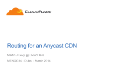 Routing for an Anycast CDN