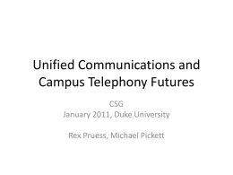 Unified Communications and Campus Telephony Futures